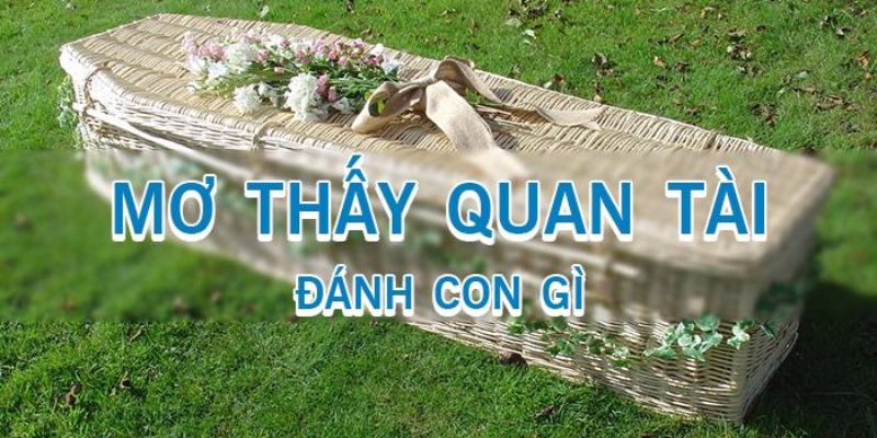 Hướng dẫn chi tiết: Đánh lô đề khi nằm mơ thấy quan tài trên VN88 4 Một số con số may mắn và ý nghĩa trong việc đánh lô đề khi nằm mơ thấy quan tài
