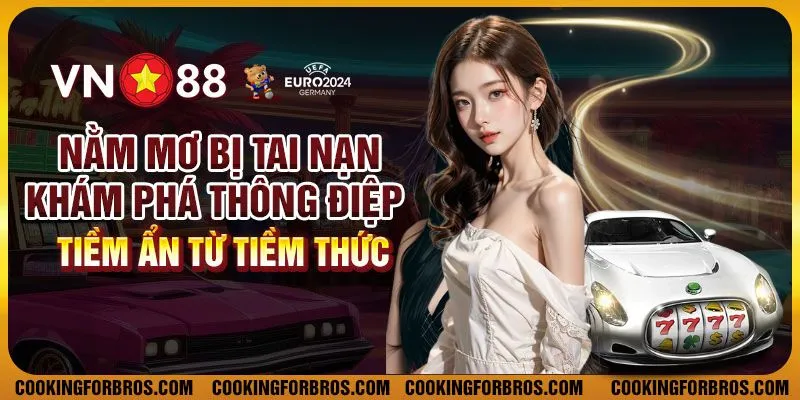 Nằm mơ bị tai nạn: Khám phá thông điệp tiềm ẩn từ tiềm thức 1 Nằm mơ bị tai nạn: Khám phá thông điệp tiềm ẩn từ tiềm thức