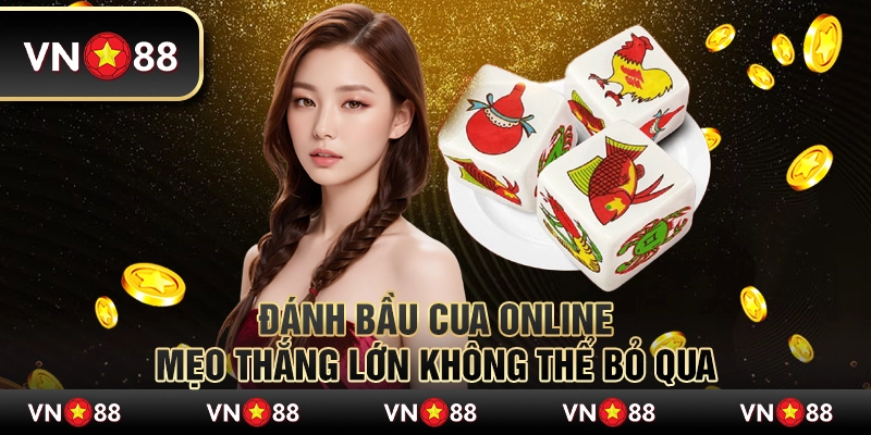 Đánh bầu cua online – Mẹo thắng lớn không thể bỏ qua 1 Đánh bầu cua online – Mẹo thắng lớn không thể bỏ qua